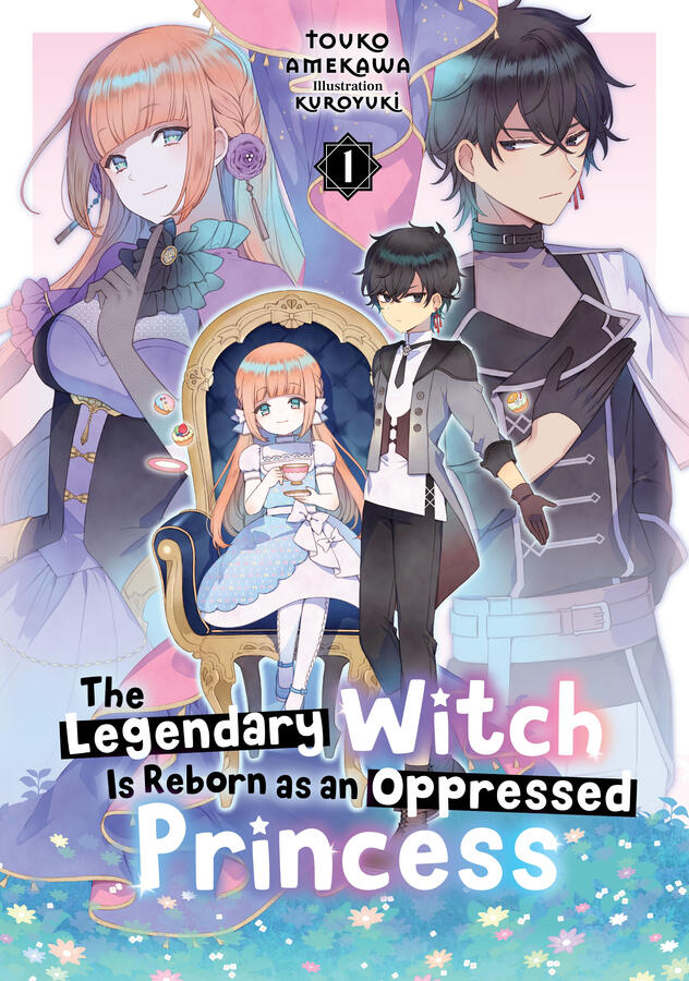 Legendary Witch is Reborn as an Oppressed Princess Legendary Witch is Reborn as an Oppressed Princess